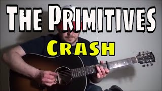 The Primitives  Crash  Fingerpicking Guitar Cover [upl. by Peedus]