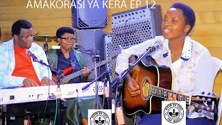 🔴 AMAKORASI YA KERA EP 13🔥KAYUNGIRO KAZAZA KUYUNGURURAMU IJURU HARIYO GITARI YANJYE NZAYICURANGA [upl. by Bay]