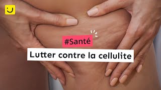 Lutter contre la cellulite [upl. by Yerfdog]