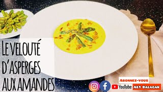 Le velouté d’asperges aux amandes [upl. by Ahsenid]