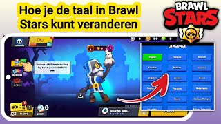 Hoe je de taal in Brawl Stars verandert  Brawl Stars Taal Veranderen [upl. by Enyrehtak]