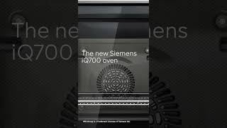 The New Siemens IQ700 Oven Range [upl. by Nalak267]