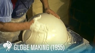 Globe Making How the World is Made 1955  British Pathé [upl. by Tdnerb]