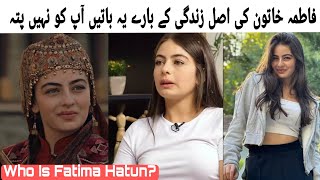 Who Is Fatima Khatun In Real Life  Ley kirsan Real life  Kurulus osman Cast [upl. by Araccat]