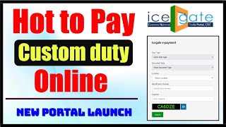 How to pay customs duty online  how to pay import duty online in india  icegate payment [upl. by Firmin]