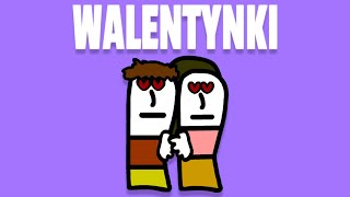 WALENTYNKI [upl. by Merchant]