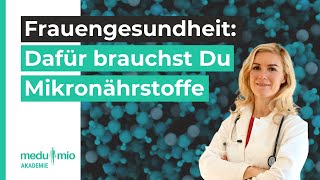 Frauengesundheit Dafür braucht Dein Körper Mikronährstoffe 🔬 Dr Simone Koch [upl. by Burg]