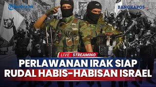 🔴Balaskan Dendam Hizbullah Perlawanan Irak Siap Rudal Habishabisan Pemukiman Israel [upl. by Anauqahs]