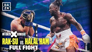 FULL FIGHT  Ashley RakSu vs Halal Ham X Series 009 [upl. by Brant]