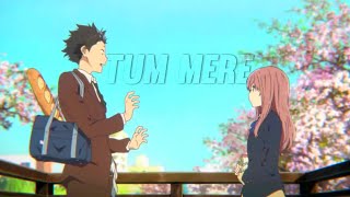 A Silent Voice Jo Tum Mere Ho Hindi Anime AMV [upl. by Yuille]