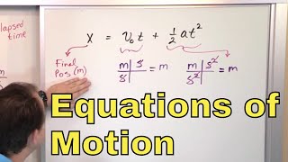 02  Equations of Motion with Constant Acceleration Velocity Position Acceleration [upl. by Elvis]