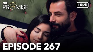 The Promise Episode 267 Hindi Dubbed [upl. by Nilhsa753]