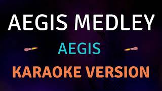 AEGIS MEDLEY  Aegis l Karaoke song with lyrics [upl. by Nuahsel]