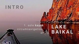 The first solo kayak circumnavigation of Lake Baikal Russia Siberia [upl. by Eceinej]