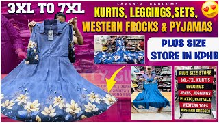 PLUS SIZE STORE IN KPHB Kurtis leggings sets western frocks amp Pyjamas ❗️3xl to 7xl ❗️ [upl. by Lasko201]