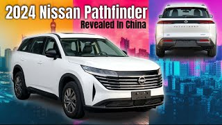 2024 Nissan Pathfinder Revealed In China [upl. by Eemiaj805]