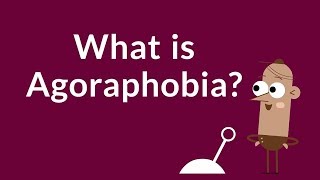 What is Agoraphobia Fear of Places amp Situations [upl. by Selby]