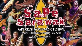 SAPE SARAWAK  the 19th Rainforest World Music Festival 2016  Grand Opening [upl. by Combe]