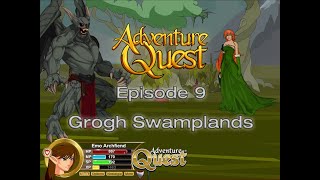 Adventure Quest Episode 9 Grogh Swamplands [upl. by Hahcim623]