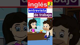 ENTREVISTA DE TRABAJO EN INGLÉS  APRENDE INGLÉS CON CONVERSACIÓN EN INGLÉS  APRENDER INGLÉS BÁSICO [upl. by Ellenwahs]