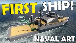 Building My FIRST WAR SHIP  First Look  Naval Art [upl. by Acinomad]