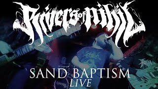 Rivers of Nihil  Sand Baptism LIVE [upl. by Elletsirk]