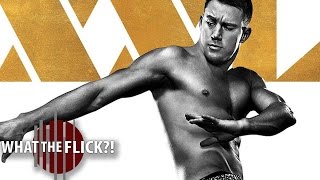 Magic Mike XXL starring Channing Tatum Movie Review [upl. by Stormi]