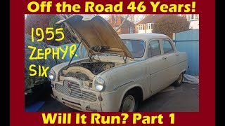 1955 Ford Zephyr 46 years off road So will it run or what 2315 [upl. by Ursuline]