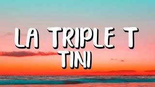 TINI  La Triple T LetraLyrics [upl. by Ahtikal]