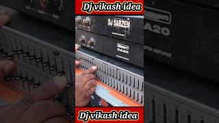 Dj Sarzen sir से Equalizer Seting सिख लो short sarzen djvikashidea dj [upl. by Emera]