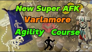 New Super AFK Agility Course  Varlamore Colossal Wyrm [upl. by Airamak155]