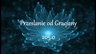 Przeslanie od Gracjany 2050  wazne Informacje [upl. by Hammad]