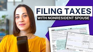 HOW TO FILE TAXES WITH A NONRESIDENT SPOUSE  Your tax filing options uscis taxes immigration [upl. by Anirrak648]