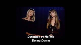 De Francia con amor  Dorothée et Hélène  Donna Donna [upl. by Ynahpit]