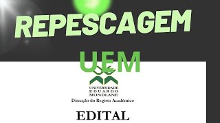 UEM REPESCA COMO ACONTECE REPESCAGEM UEM 2024 [upl. by Orimar]