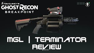 MGL Terminator Review  Ghost Recon Breakpoint [upl. by Waring]