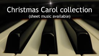 Christmas Carol Collection  10 piano instrumentals with lyrics sheet music available [upl. by Ydnas]