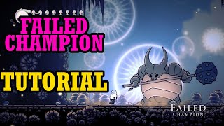 How to EASILY beat Failed Champion【Hollow Knight Guide】 [upl. by Tiduj]