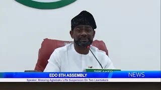 EDO 8TH ASSEMBLY Speaker Blessing Agbebaku Lifts Suspension On Two Lawmakers [upl. by Ilak639]