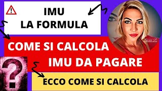 IMU  ECCO COME SI CALCOLA L IMPORTO DA PAGARE [upl. by Ifill]