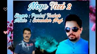 Himachali Pahari Nati noye Tazi 2 by Pankaj Thakur [upl. by Niotna]