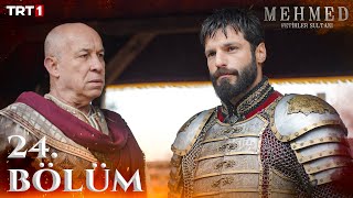 Mehmed Fetihler Sultanı 24 Bölüm trt1 [upl. by Viki]