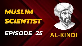 Facts about Muslim Scientist ALKINDi  Episode 25 alkindi Muslims [upl. by Mitzi]