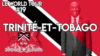 LE WORLD TOUR 19  TRINITÉETTOBAGO [upl. by Gerard28]