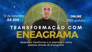 TRANSFORMAÇÃO COM O ENEAGRAMA 1209 ÁS 20H [upl. by Yeldnarb]