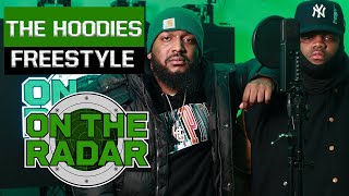 The Hoodies Freestyle  On The Radar Radio [upl. by Abbot157]