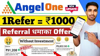 Angel One New Update 2024  1000Daily  Angel one refer and earn full process  refer and earn app [upl. by Lisette]