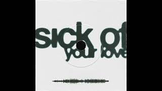 Gio Mkl  Sick of Your Love Official Audio [upl. by Ylicec66]