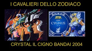 I CAVALIERI DELLO ZODIACO  SAINT SEIYA  CRYSTAL IL CIGNO  HYOGA  BANDAI 2004 [upl. by Ennoitna]