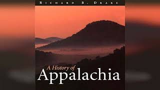 Review History of Appalachia  by Richard B Drake [upl. by Vitalis]